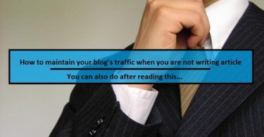 maintain your blog’s traffic, how to increase blog traffic fast, how to increase blog traffic for free, how to get traffic to my blog for free, how to increase blog traffic wordpress, how to get visitors to your blog, how to increase traffic to my blog, increase blog traffic, how to get traffic to your blog,