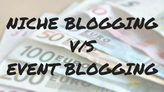 event blogging vs niche blogging, event-blogging-vs-niche-blogging