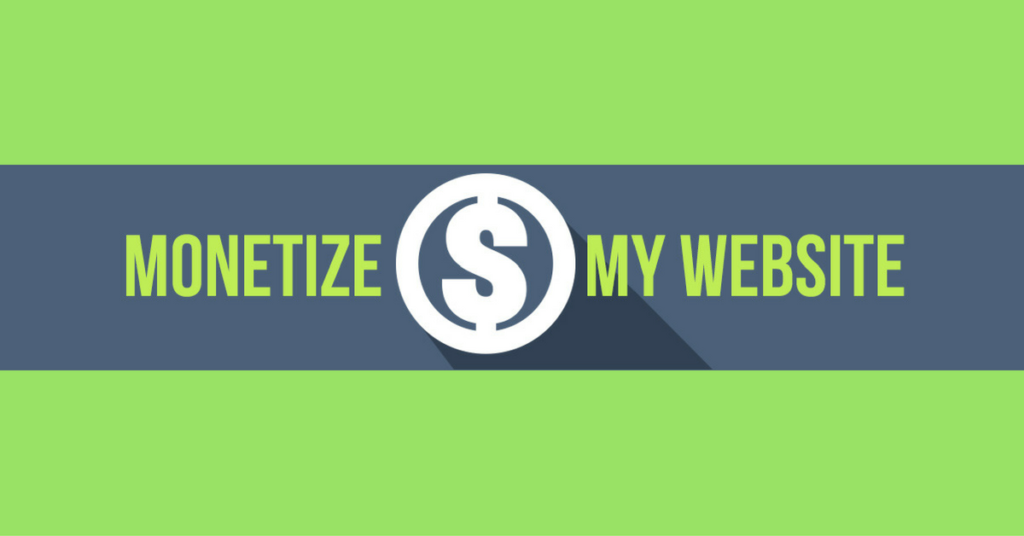 monetized my main website, website monetization strategies, website monetization companies, how to monetize a website without ads, monetize website without adsense, how to monetize a website with adsense, how can i earn money from my website, how to earn money from website visits, site monetization wordpress,