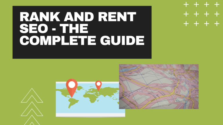 Guide to Rank and Rent SEO